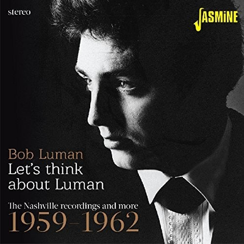 Bob Luman: Lets Think About Luman: Nashville Recordings 59-62  [ CD ]