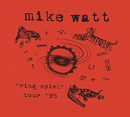 Mike Watt: Ring Spiel Tour 95 - CD