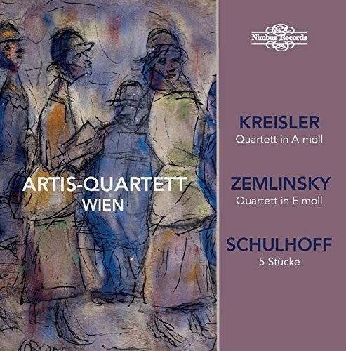 Kreisler / Schulhoff / Zemlinsky / Artis-Quartett: Artis-Quartett Wien plays Kreisler, Zemlinsky & Schulhoff  [ CD ]