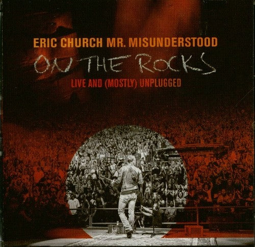 Eric Church: Mr Misunderstood On The Rocks Live And Mostly Unplugged  [ CD ]