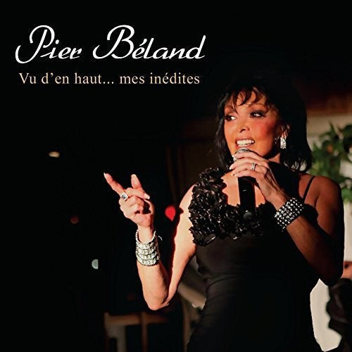 Peir Beland: Vu D'En Haut Mes Inedites  [ CD ]