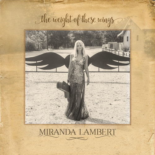Miranda Lambert: The Weight Of These Wings  [ CD ]
