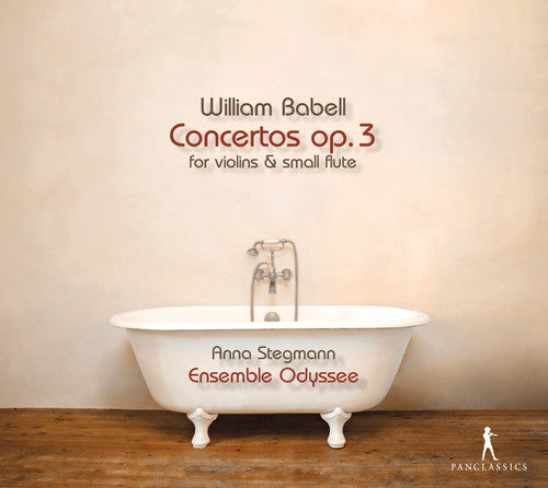 Anna Stegmann: Babell: Concertos Op 3  [ CD ]
