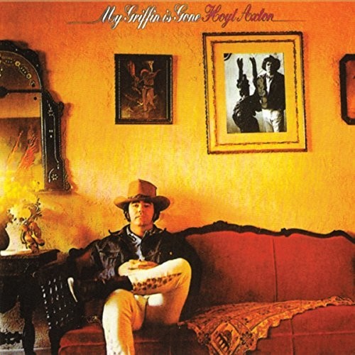 Hoyt Axton: My Griffin Is Gone  [ CD ]
