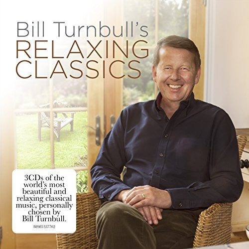 Various Artists: Bill Turnbull's Relaxing Classics / Various  [ CD ]