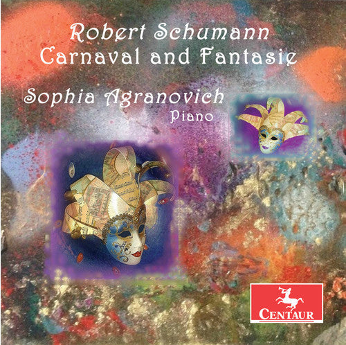 Schumann / Agranovich: Robert Schumann: Carnaval and Fantasie  [ CD ]