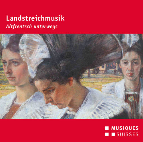 Traditional / Ebel / Lincke / Marfurt / Hartel: Landstreichmusik / Altfrentsch unterwegs  [ CD ]