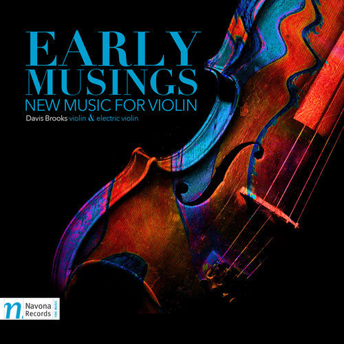 Afzalirad / Entelisano / Brooks: Early Musings: New Music for Violin  [ CD ]