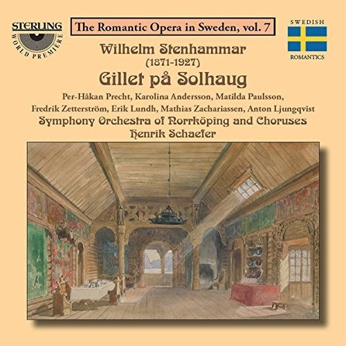 Stenhammar / Precht / Schaefer: The Romantic Opera in Sweden Vol 7  [ CD ]