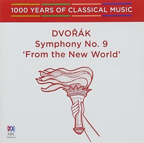 Dvorak / Melbourne Symphony Orchestra: Dvorak: Symphony 9 From The New World - 1000 Years Of Classical Music49  [ CD ]