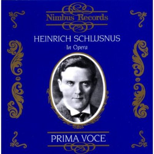Heinrich Schlusnus: In Opera & Song  [ CD ]