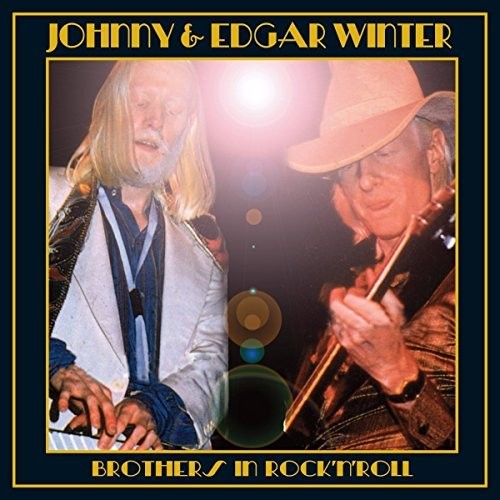 Winter, Johnny & Edgar: Brothers In Rock & Roll  [ CD ]