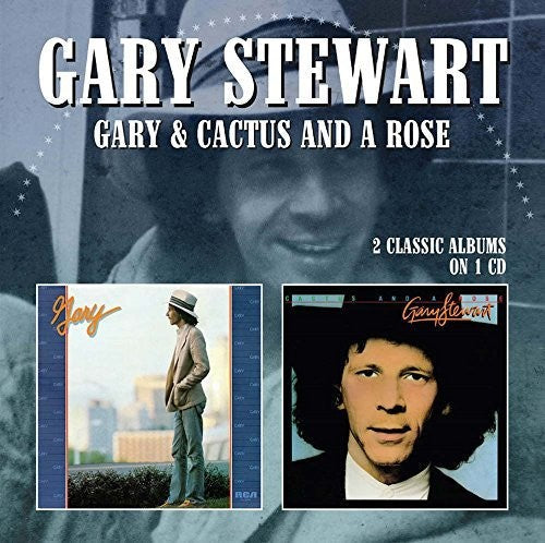 Gary Stewart: Gary / Cactus & A Rose  [ CD ]