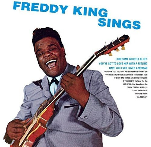 Freddy King: Freddy King Sings  [ CD ]