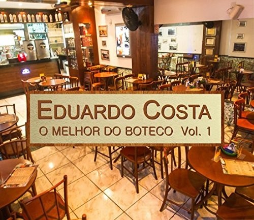 Eduardo Costa: O Melhor Do Boteco V1  [ CD ]