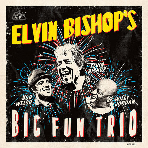 Elvin Bishop: Elvin Bishop's Big Fun Trio  [ CD ]