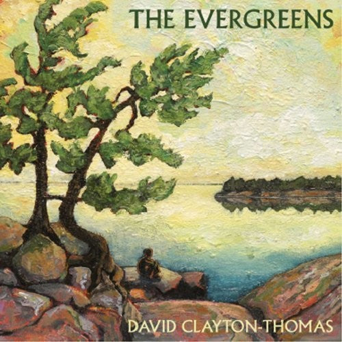 David Clayton-Thomas: The Evergreens  [ CD ]