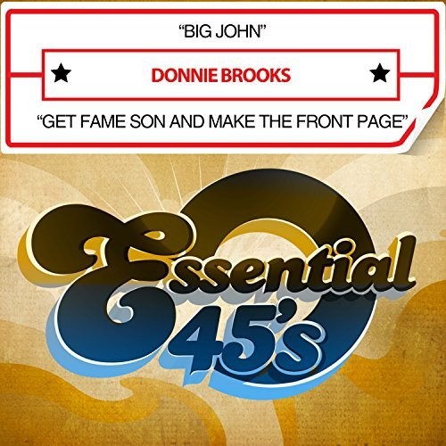 Donnie Brooks: Big John / Get Fame Son And Make It To The Front Page  [ CD ]