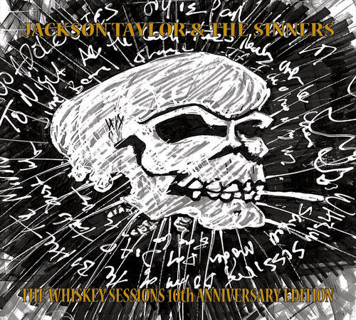 Jackson Taylor & Sinners: Whiskey Sessions 10th Anniversary Edition  [ CD ]
