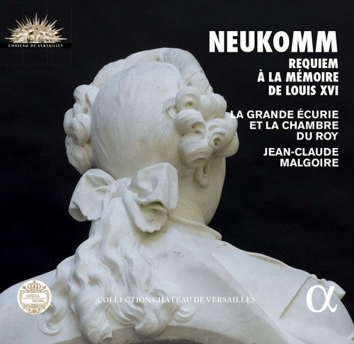 Neukomm / Malgoire / La Grande Ecurie Et La: Sigismund Neukomm: Requiem A La Memoire De Louis  [ CD ]