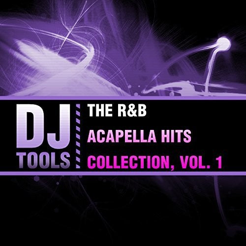DJ Tools: R&b Acapella Hits Collection 1 - CD