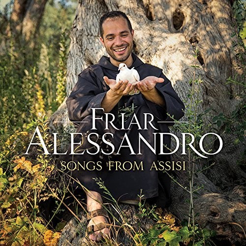 Friar Alessandro: Songs from Assisi  [ CD ]