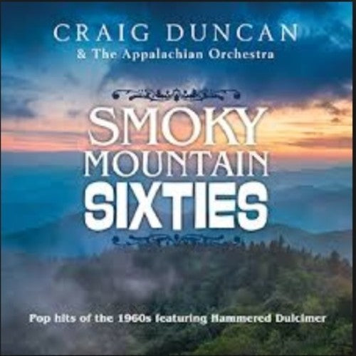Craig Duncan: Smoky Mountain Sixties  [ CD ]