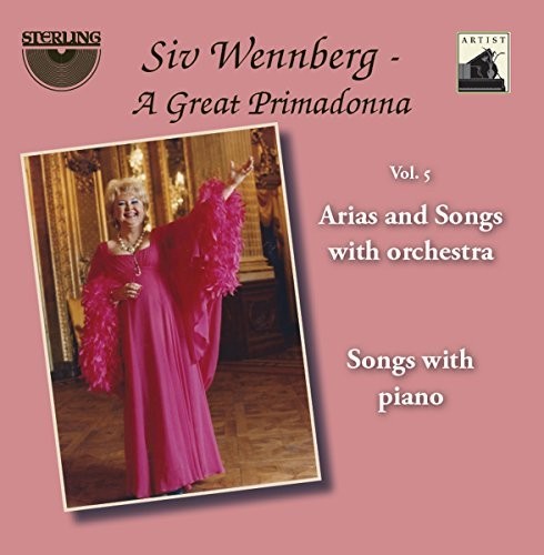 Puccini / Tenhammar / Verdi / Wennberg: Siv Wennberg: A Great Primadonna, Vol. 5  [ CD ]