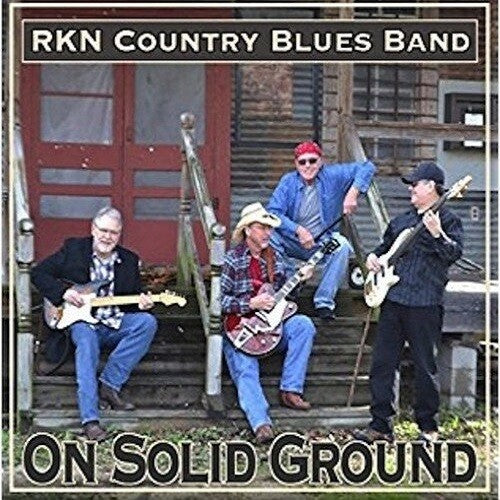 Rkn Country Blues Band: On Solid Ground  [ CD ]