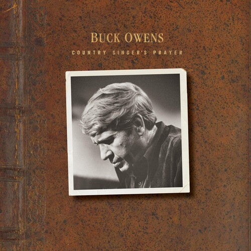 Buck Owens: Country Singer's Prayer  [ CD ]