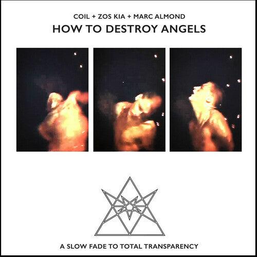 Coil + Zos Kia + Marc Almond- How To Destroy Angels - LP