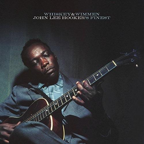 John Lee Hooker- Whiskey & Wimmen: John Lee Hooker's Finest - LP
