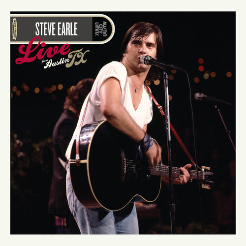Steve Earle: Live From Austin, TX  [ CD ]