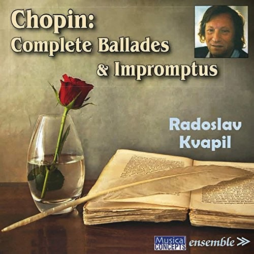 Radoslav Kvapil: Chopin: Complete Ballades & Impromptus  [ CD ]