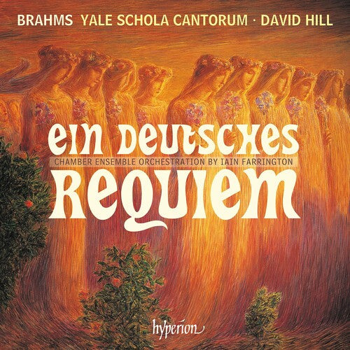 Yale Schola Cantorum: Brahms: Ein Deutsches Requiem  [ CD ]