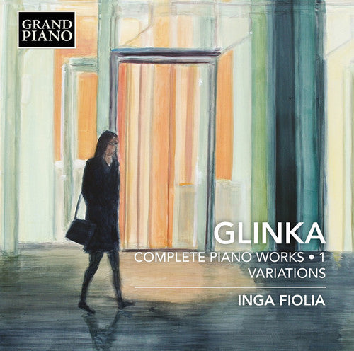 Glinka / Fiolia: Complete Piano Works 1  [ CD ]