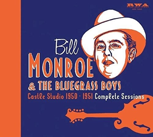 Bill Monroe: Castle Studio 1950-51  [ CD ]