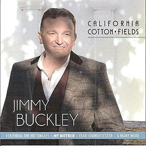 Jimmy Buckley: California Cotton Fields  [ CD ]