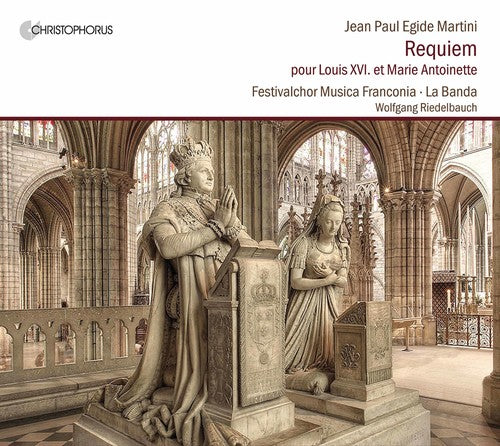 Festivalchor Musica Franconia / Riedelbauch: Requiem pour Louis XVI. et Marie Antoinette  [ CD ]