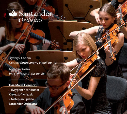 Chopin / Dvorak / Ksiazek / Orchestra / Florencio: Santander Orchestra  [ CD ]