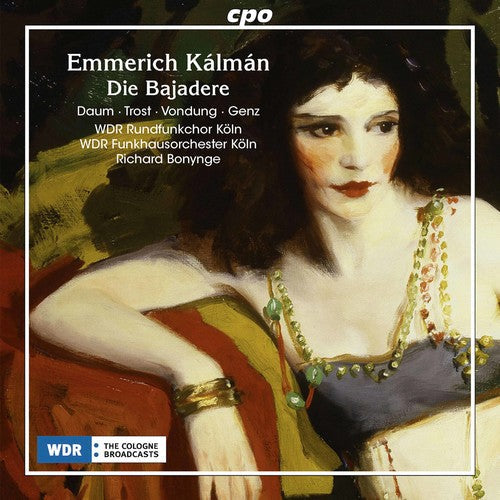 Kalman / Genz / Turk / Sturm / Schmitz / Hielscher: Emmerich Kalman: Die Bajadere  [ CD ]