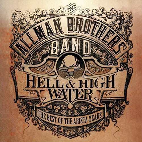 The Allman Brothers Band: Hell & High Water: Best Of The Arista Years  [ CD ]