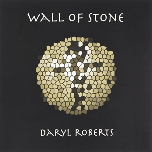 Daryl Roberts: Wall Of Stone  [ CD ]