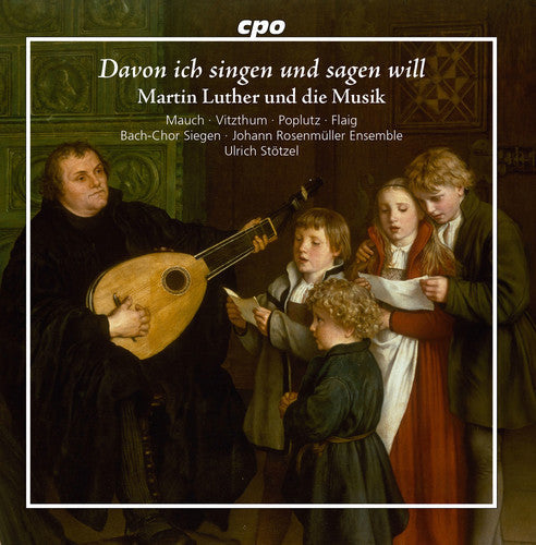 Bach, J.S. / Eccard / Fabricius / Mauch: Martin Luther and the Music  [ CD ]