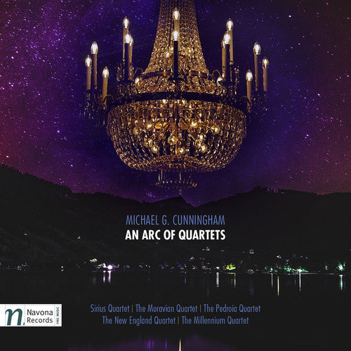 Cunningham / Sirius Quartet / Moravian Quartet: Michael G. Cunningham: An Arc of Quartets  [ CD ]