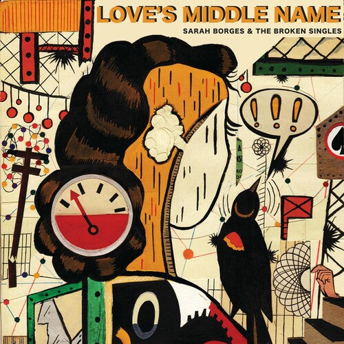 Borges, Sarah & Broken Singles: Love's Middle Name  [ CD ]