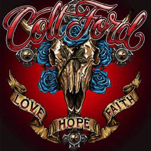 Colt Ford: Love Hope Faith  [ CD ]