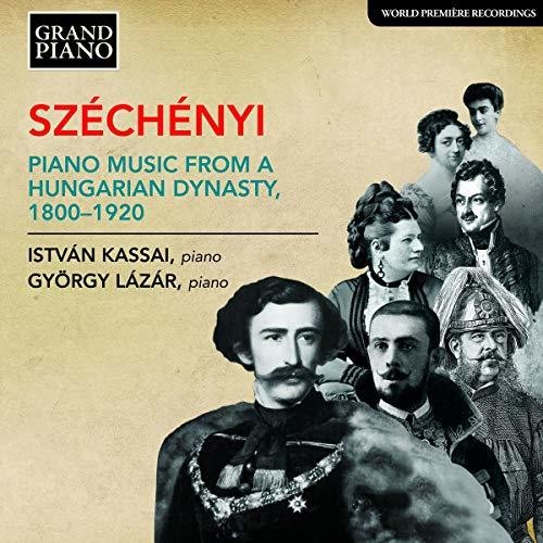 Szechenyi / Lazar / Kassai: Piano Music from a Hungarian Dynasty  [ CD ]