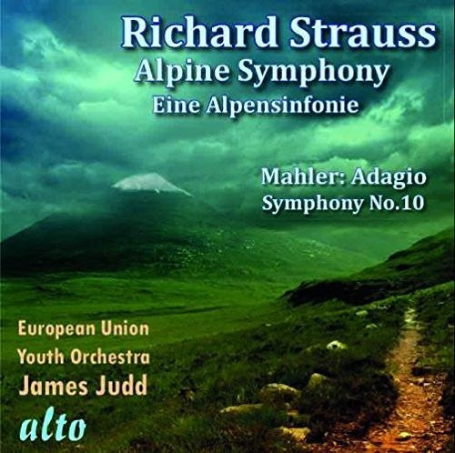 Strauss / Mahler / European Union Youth Orchestra: Eine Alpensinfonie / Adagio From Symphony No. 10  [ CD ]