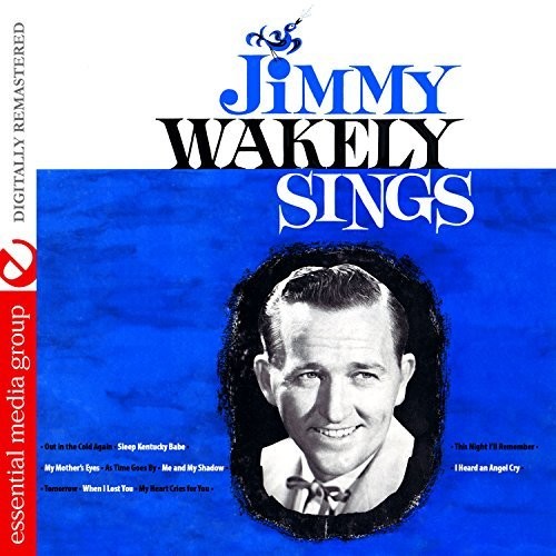 Jimmy Wakely: Jimmy Wakely Sings  [ CD ]